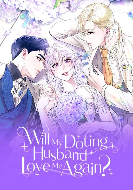 Will My Doting Husband Love Me Again? [Official]