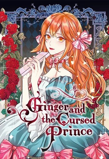Ginger and the Cursed Prince Ginger and the Cursed Prince