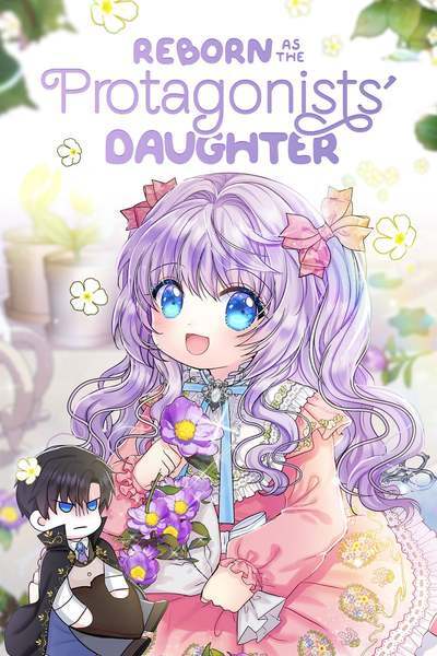 Reborn as the Protagonists' Daughter Reborn as the Protagonists' Daughter