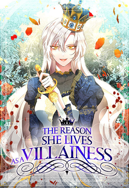 The Reason She Lives as a Villainess The Reason She Lives as a Villainess