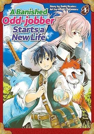 Oidasareta Bannou Shoku ni Atarashii Jinsei ga Hajimarimashita (Official) Oidasareta Bannou Shoku ni Atarashii Jinsei ga Hajimarimashita (Official)