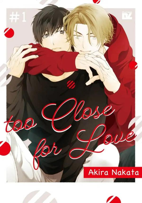 Too Close for Love Too Close for Love