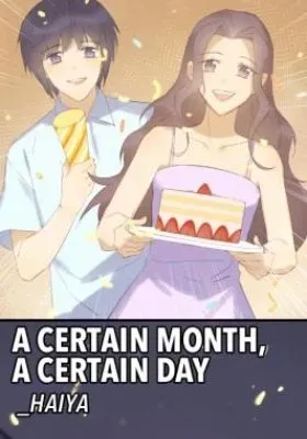 A Certain Month, a Certain Day