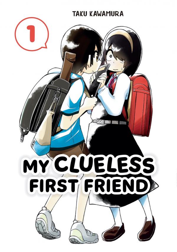 My Clueless First Friend (Official Volume)