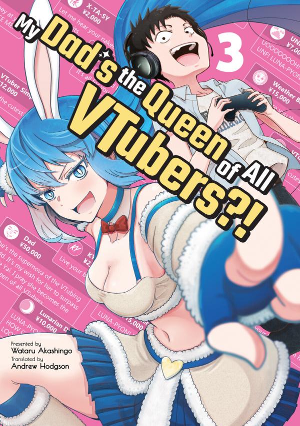My Dad's the Queen of All VTubers?! «Official» My Dad's the Queen of All VTubers?! «Official»