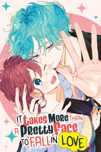 It Takes More than a Pretty Face to Fall in Love (Official)