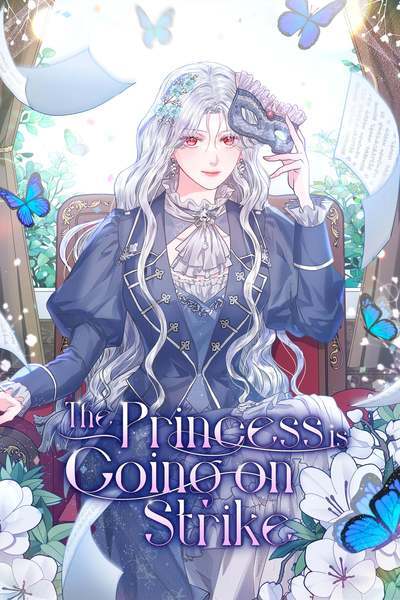 The Princess Is Going on Strike The Princess Is Going on Strike