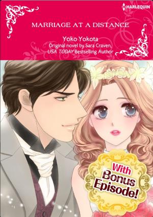 MARRIAGE AT A DISTANCE [With Bonus Episode!]