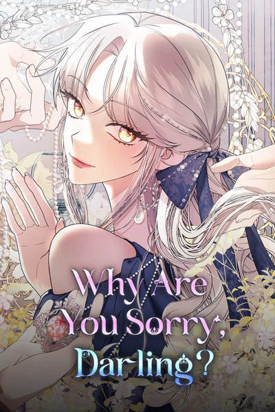Why Are You Sorry, Darling? [Official]