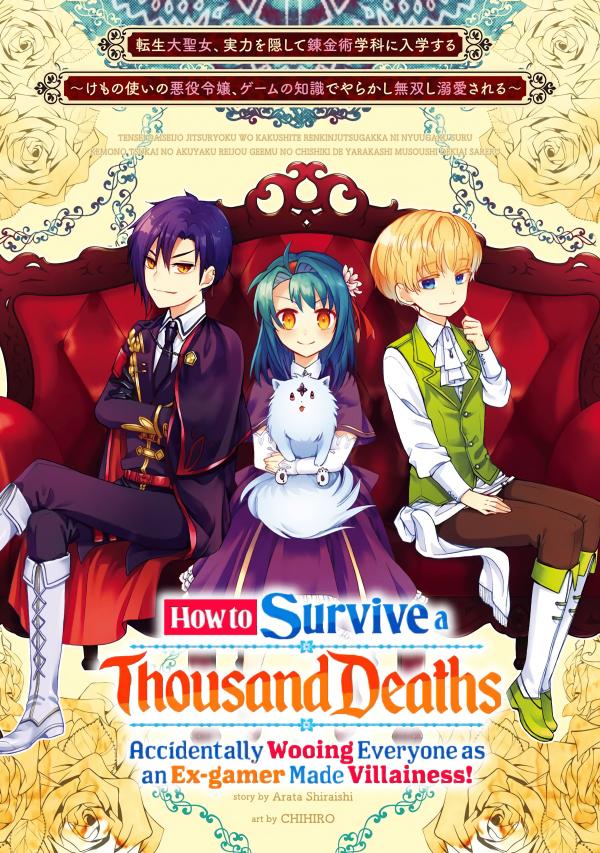 Read How to Survive a Thousand Deaths: Accidentally Wooing Everyone as an Ex-gamer Made Villainess! (Official)