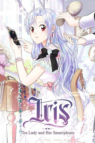 Iris: The Lady and Her Smartphone (Official Tapas version) Iris: The Lady and Her Smartphone (Official Tapas version)