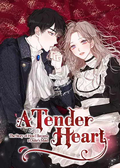 A Tender Heart: The Story of How I Became a Duke's Maid (PROMO)