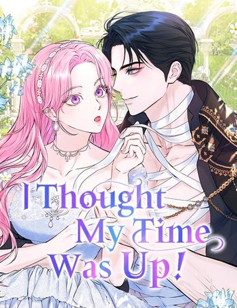 Read I Thought My Time Was Up! (Official)