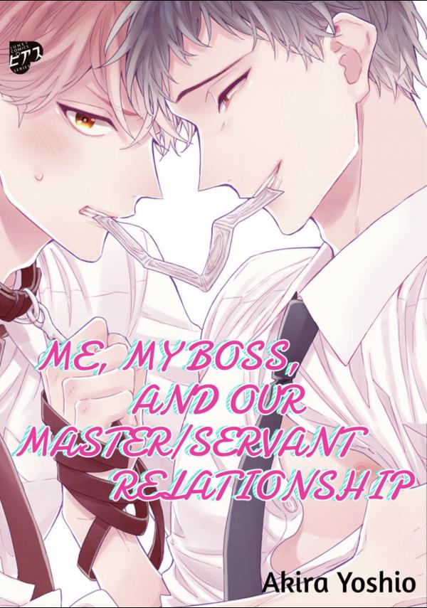 Me, My Boss, and Our Master/Servant Relationship Me, My Boss, and Our Master/Servant Relationship