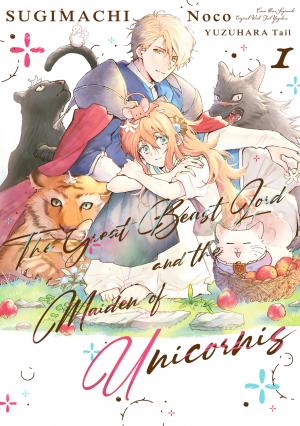 The Great Beast Lord and The Maiden of Unicornis The Great Beast Lord and The Maiden of Unicornis