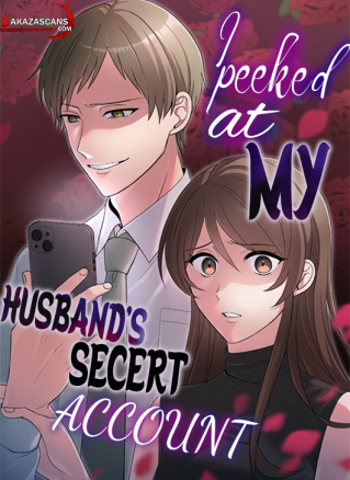 I Peeked at My Husband's Secret Account