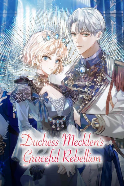 Duchess Mecklen's Graceful Rebellion [Official]