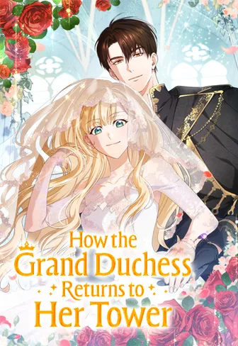 How the Grand Duchess Returns to Her Tower [Official]