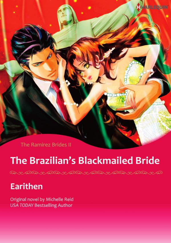 The Brazilian's Blackmailed Bride The Ramirez Brides II The Brazilian's Blackmailed Bride The Ramirez Brides II