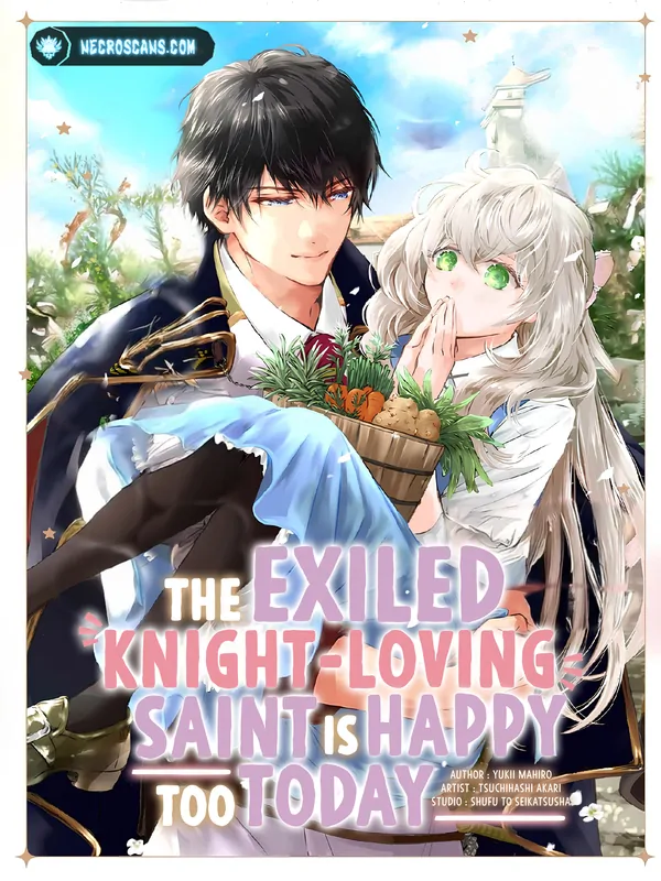 The Exiled Knight-Loving Saint Is Happy Today Too The Exiled Knight-Loving Saint Is Happy Today Too