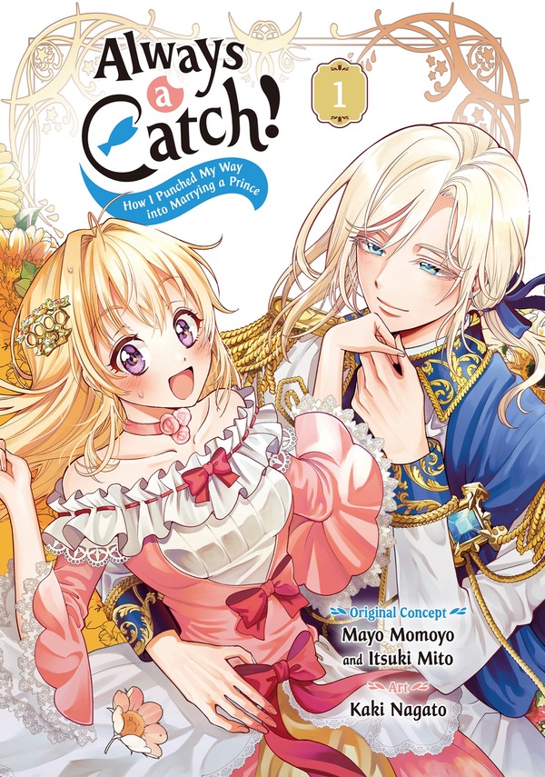 Always a Catch! How I Punched My Way into Marrying a Prince (Official Print)