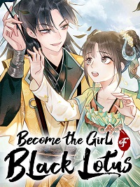 Become the Girl of Black Lotus Become the Girl of Black Lotus