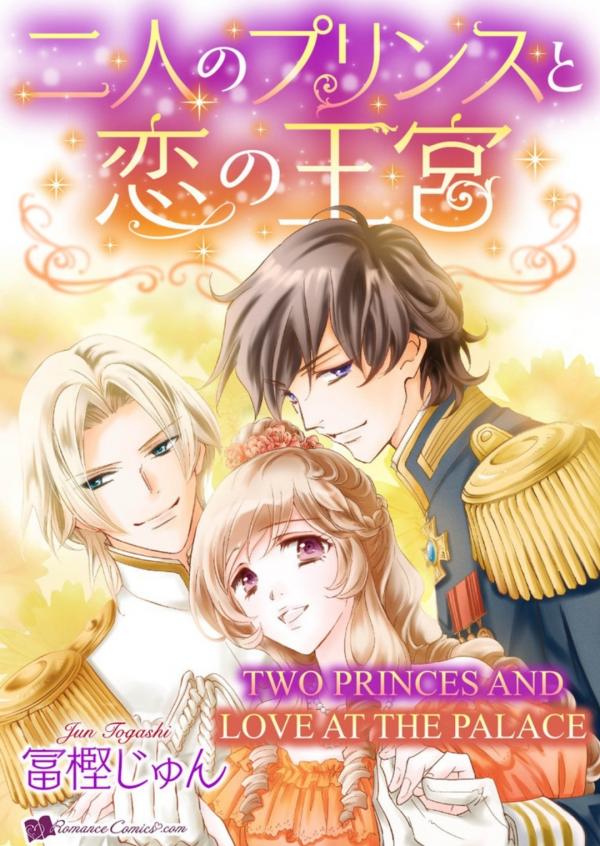 Two Princes and Love at the Palace Two Princes and Love at the Palace