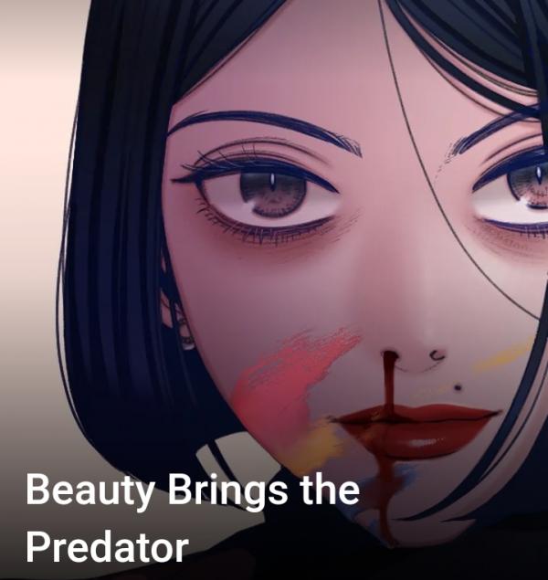 Beauty Brings the Predator