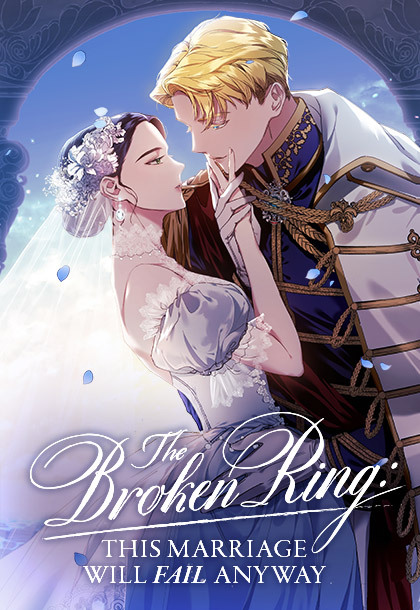 Read The Broken Ring : This Marriage Will Fail Anyway