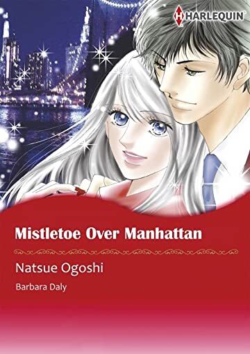 Mistletoe Over Manhattan Mistletoe Over Manhattan