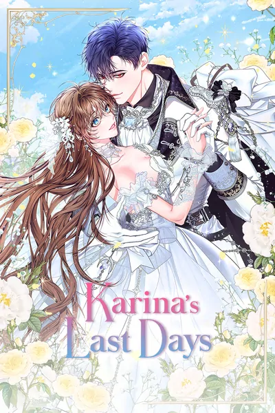 Karina's Last Days (Official)