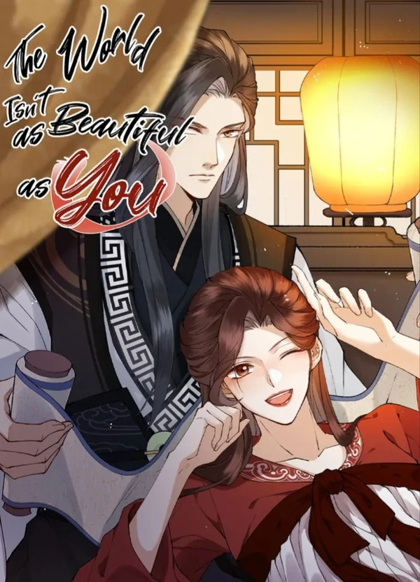 The World Isn't as Beautiful as You (Bilibili Official)