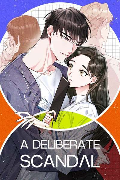 A Deliberate Scandal (Official) A Deliberate Scandal (Official)