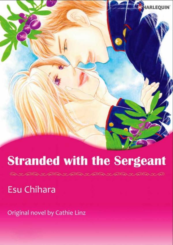 Stranded With The Sergeant Stranded With The Sergeant