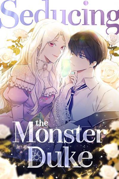 Seducing the Monster Duke Seducing the Monster Duke