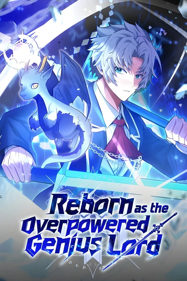 Reborn as the Overpowered Genius Lord [Official]