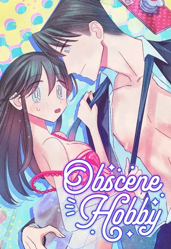 Obscene Hobby [Official]