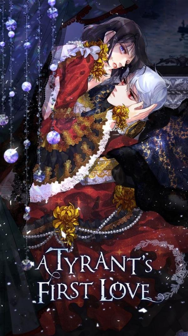 The Tyrant's First Love The Tyrant's First Love