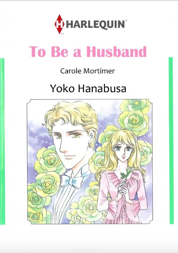 To Be A Husband To Be A Husband