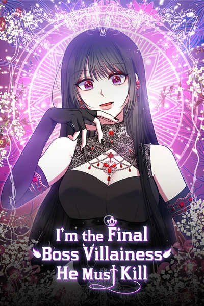 I’m the Final Boss Villainess He Must Kill [Official]