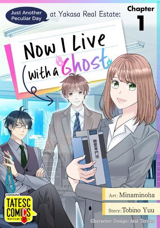 Just Another Peculiar Day at Yasaka Real Estate: Now I Live With a Ghost-Full Color Just Another Peculiar Day at Yasaka Real Estate: Now I Live With a Ghost-Full Color