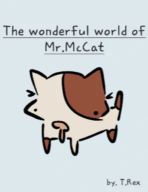 The wonderful world of Mr.McCat The wonderful world of Mr.McCat