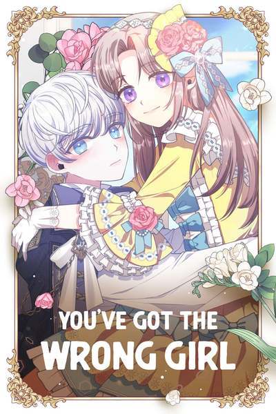 You've Got the Wrong Girl You've Got the Wrong Girl