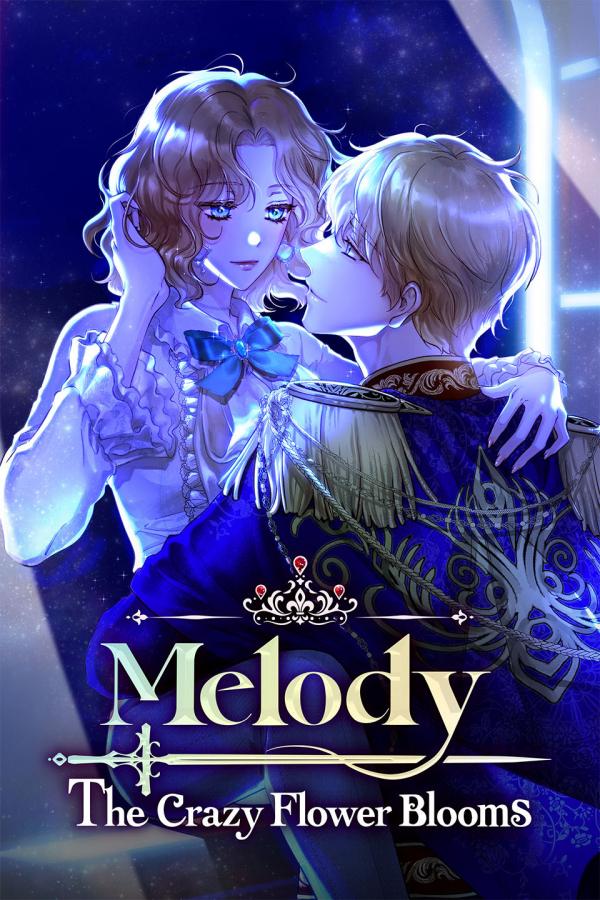 Read Melody: The Crazy Flower Blooms (Official)