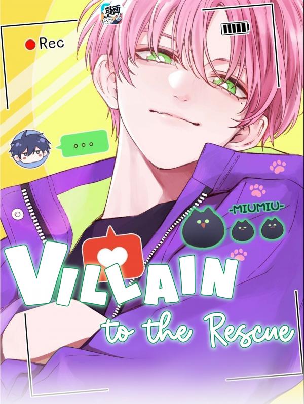 Villain to the Rescue Villain to the Rescue