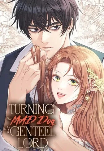 Turning the Mad Dog into a Genteel Lord (Official)