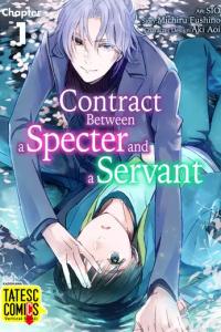 Contract Between a Specter and a Servant Contract Between a Specter and a Servant