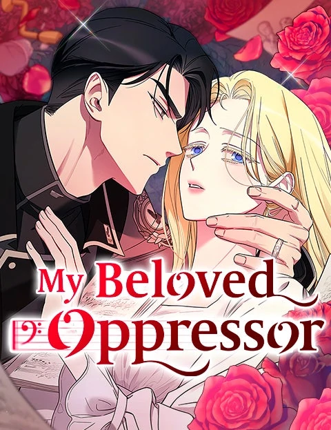 My Beloved Oppressor [Official]