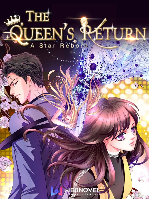 The Queen's Return: A Star Reborn [Official]
