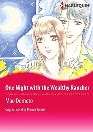 One Night With The Wealthy Rancher One Night With The Wealthy Rancher